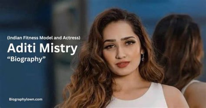 Aditi Mistry Lives: A Comprehensive Exploration of Her Inspiring Journey and Life