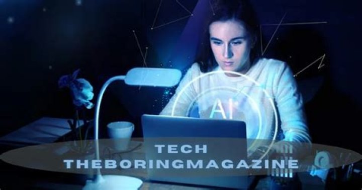 Tech TheBoringMagazine: Your Ultimate Guide to Understanding and Exploring Technology Trends