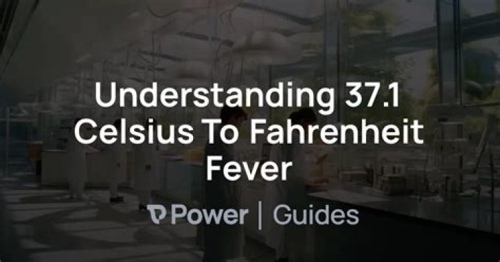 Understanding 37.9 Celsius to Fahrenheit Fever: Causes, Symptoms, and Management