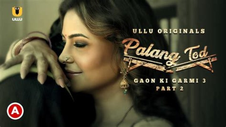 Unveiling the Fascinating World of Palang Tod All Series